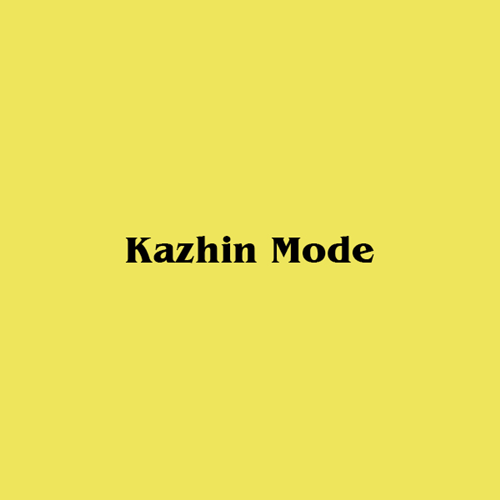 Kazhin Mode | کژین